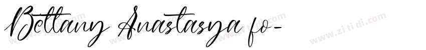 Bettany Anastasya fo字体转换